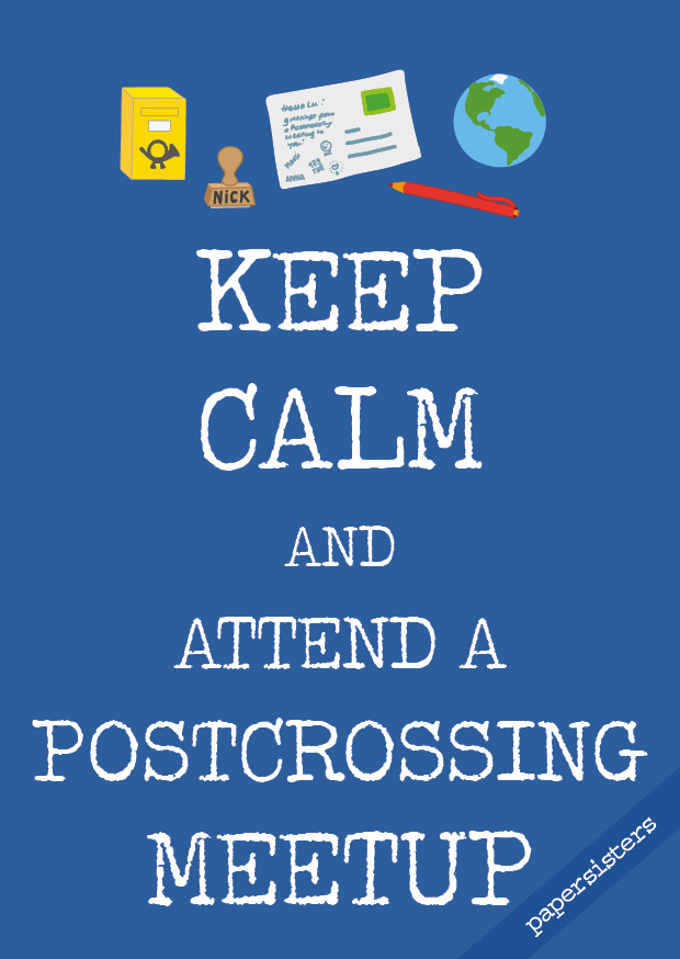 Keep calm ... Postcrossing Meetup