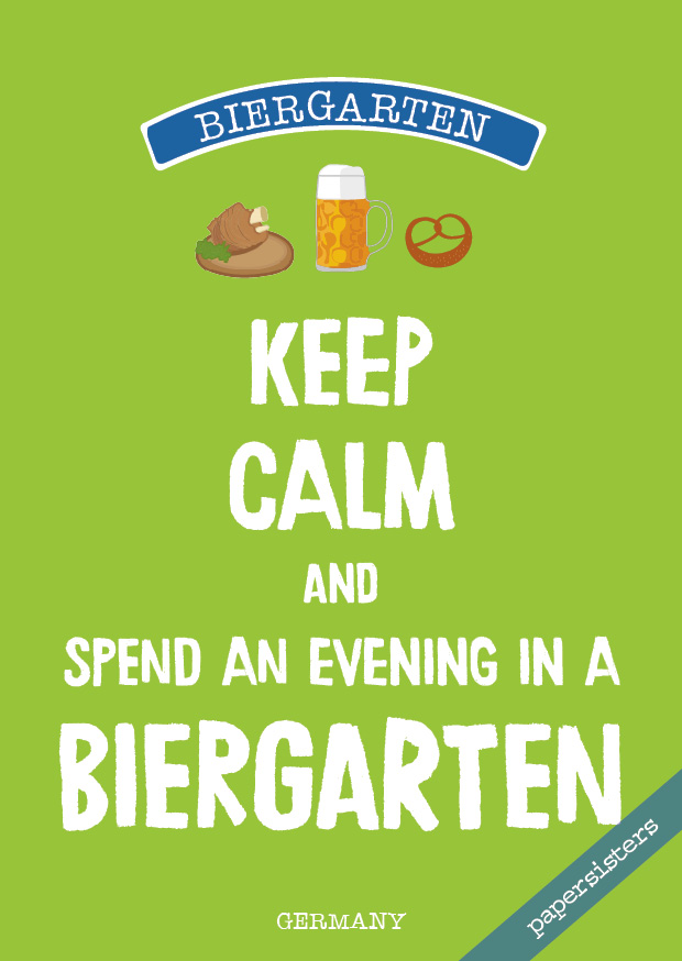 Keep calm Biergarten  - No.20