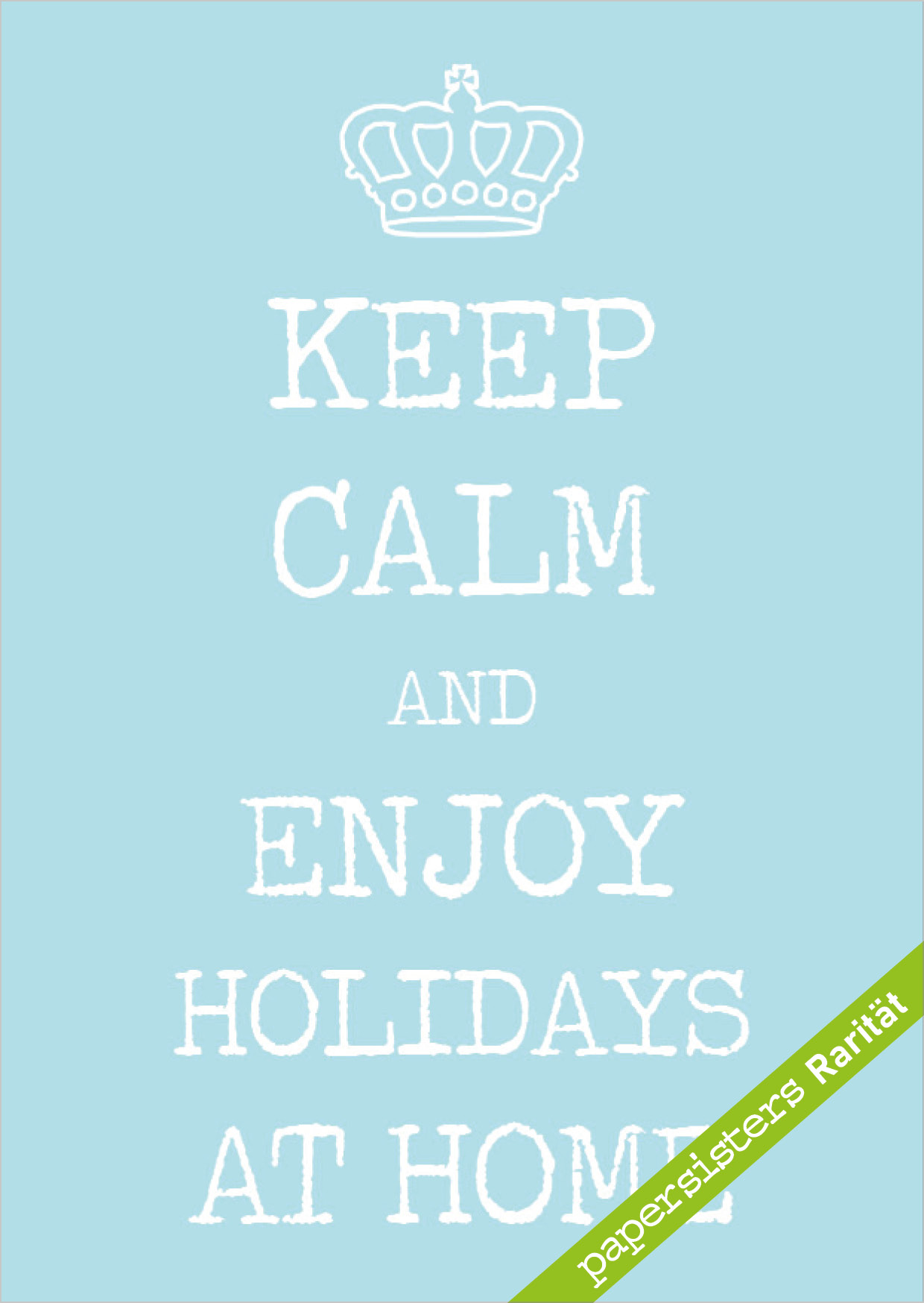 Keep calm… enjoy holidays * Rarity Keep calm… enjoy holidays * Rarity