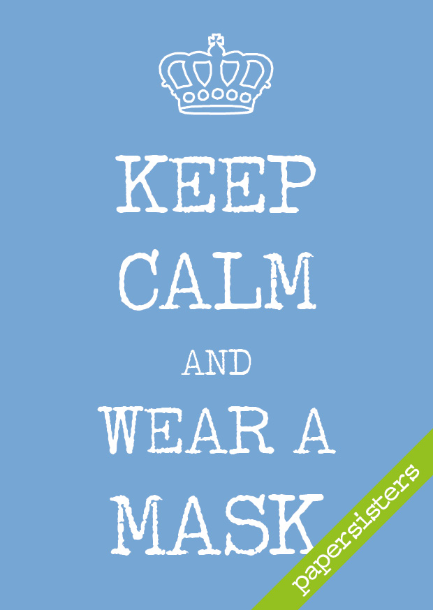 Keep calm… wear a mask * Rarity