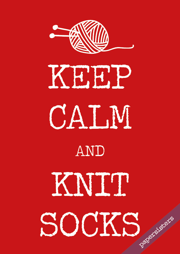 Keep calm and knit socks