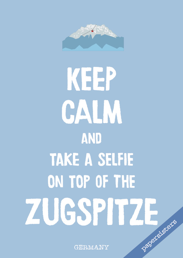 Keep calm Zugspitze - No.4