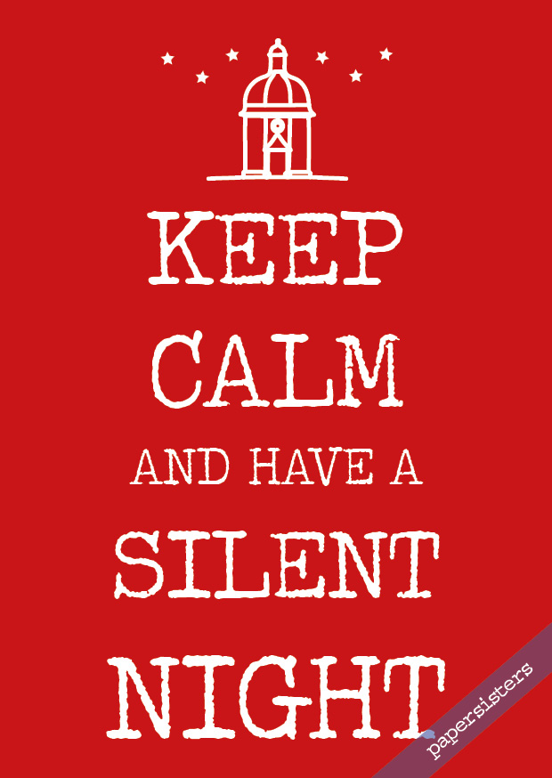 Keep calm Silent Night