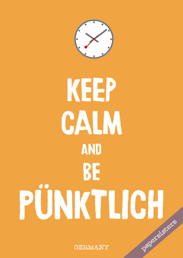 Keep calm be pünktlich - No.10