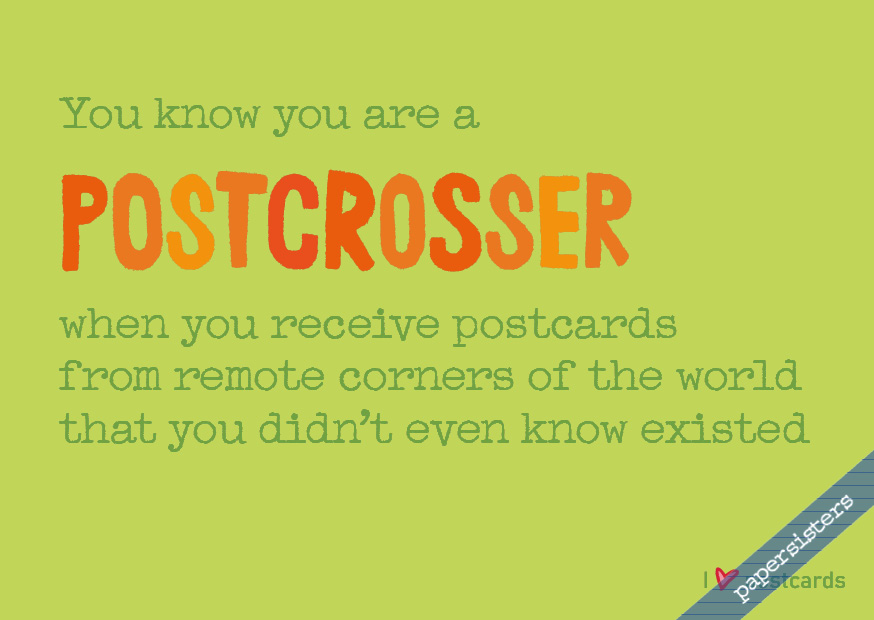 Life of a Postcrosser No.6