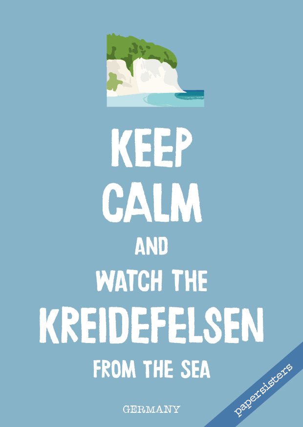 Keep calm Kreidefelsen  - No.19